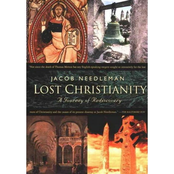 Lost Christianity : A Journey of Rediscovery (Paperback)