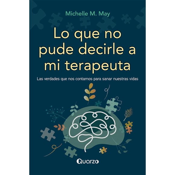 Lo que no pude decirle a mi terapeuta Blanco