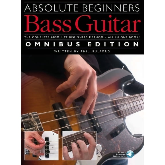 Absolute Beginners - Bass Guitar - Omnibus Edition (Paperback)