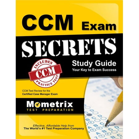 CCM Exam Secrets Study Guide: CCM Test Review for the Certified Case Manager Exam (Paperback)
