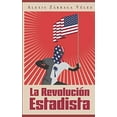 thumbnail image 1 of Pre-Owned La revolución estadista (Paperback) 1698846436 9781698846439, 1 of 1