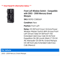 thumbnail image 2 of Front Left Window Switch - Compatible with 2003 - 2008 Mercury Grand Marquis 2004 2005 2006 2007, 2 of 2