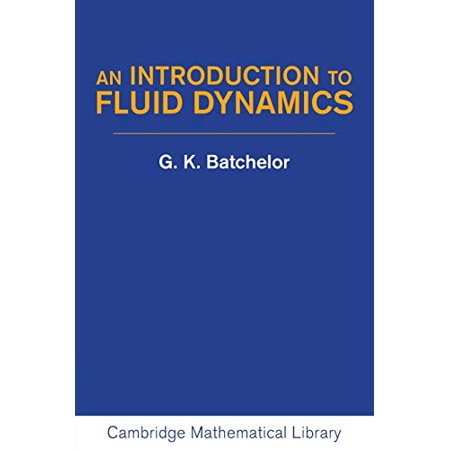 Pre-Owned An Introduction to Fluid Dynamics (Paperback) 0521663962 9780521663960