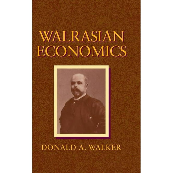 Walrasian Economics, (Hardcover)