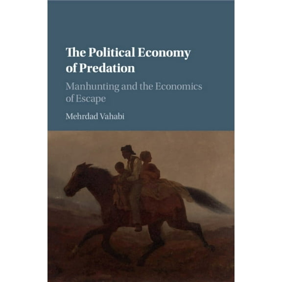 The Political Economy of Predation, (Paperback)