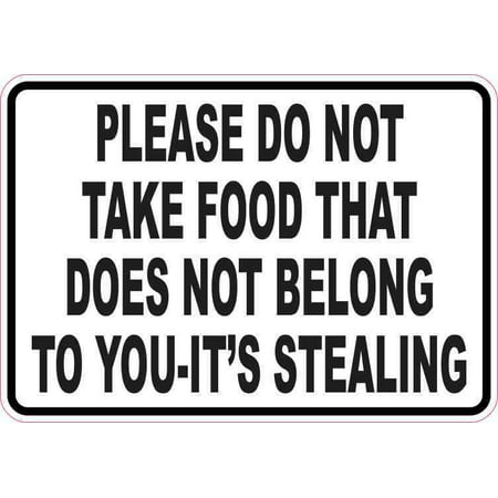 

5in x 3.5in Please Do Not Take Food That Does Not Belong To You Magnet