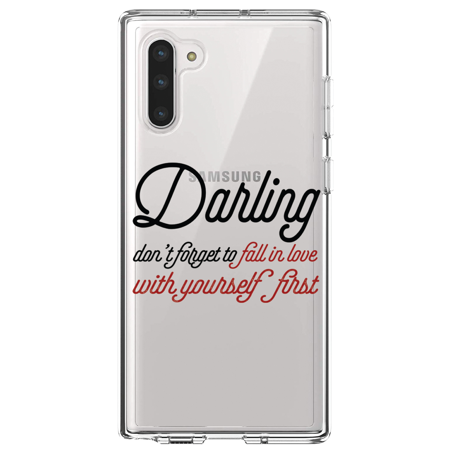 DistinctInk Clear Shockproof Hybrid Case for Samsung Galaxy Note 10 (6.3" Screen) - TPU Bumper Acrylic Back Tempered Glass Screen Protector - Darling Don't Forget to Fall In Love with Yourself - image 1 of 1