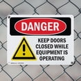 thumbnail image 5 of (2 Pack) Keep Doors Closed While Equipment Operating OSHA Danger Sign 10 Inch X 7 Inch Indoor / Outdoor Rust-Free Aluminum Metal Signs for Workplace, Workshop, and Construction Site,, 5 of 8