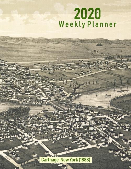 2020 Weekly Planner Carthage, New York (1888) Vintage Panoramic Map