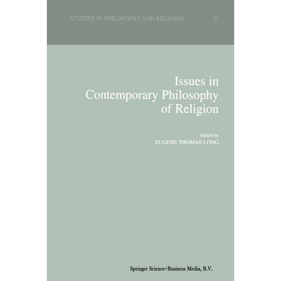 Studies in Philosophy and Religion Issues in Contemporary Philosophy of Religion, Book 23, (Paperback)