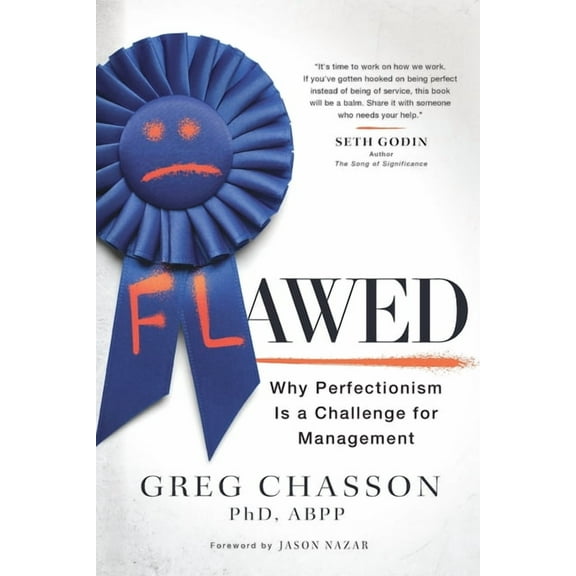 Flawed: Why Perfectionism is a Challenge for Management, (Paperback)