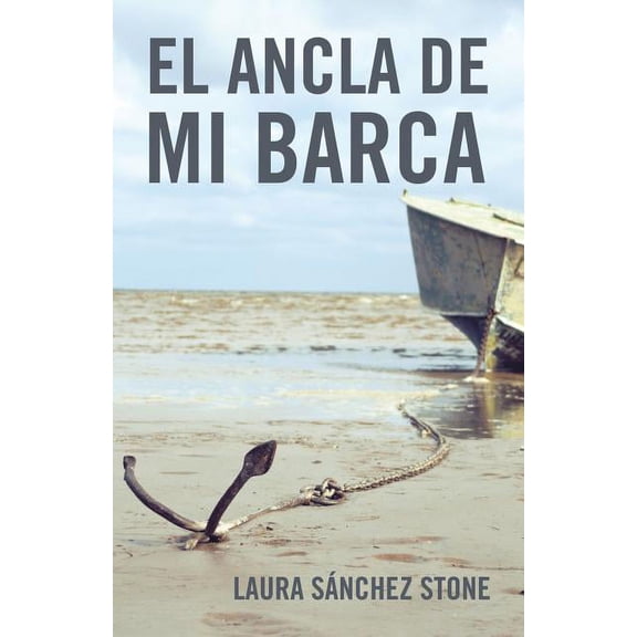 El Ancla De Mi Barca