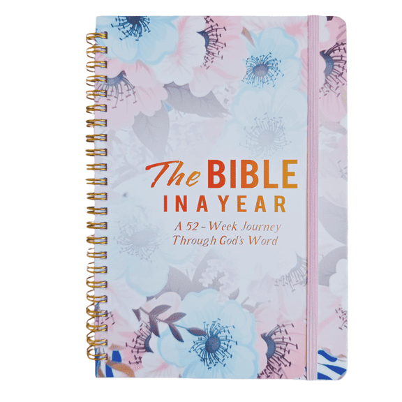 The Bible in a Year Spiral Bound Notebook: 52-Week Guided Journey Through Scripture with Floral Design for Daily Devotional Reading