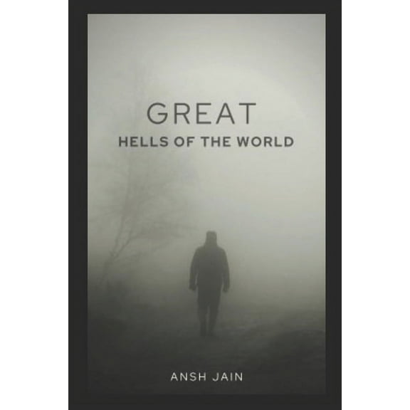 The Great Hells of the World (Paperback)