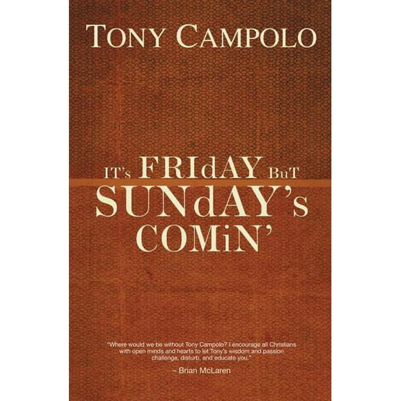 It's Friday But Sunday's Comin, (Paperback)