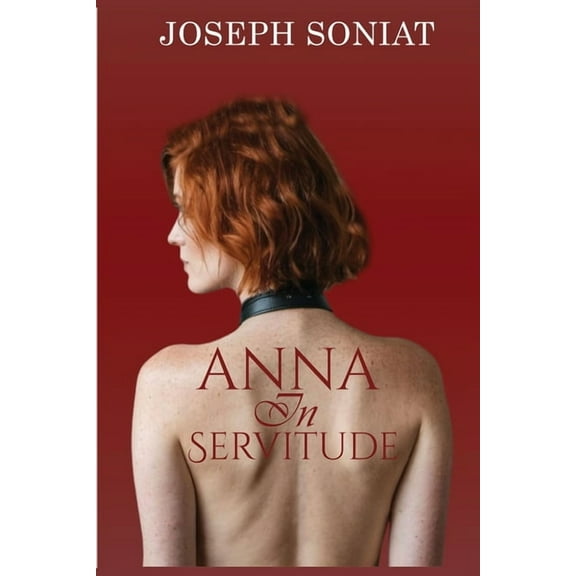 Anna in Servitude, (Paperback)