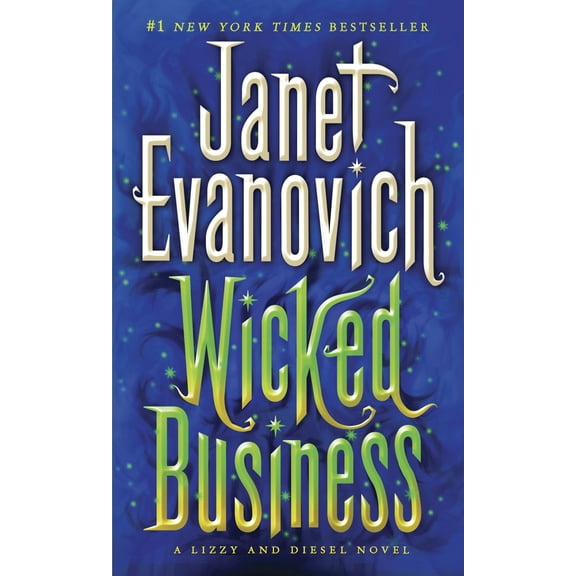 Pre-Owned Wicked Business: A Lizzy and Diesel Novel (Mass Market Paperback) 0345527798 9780345527790