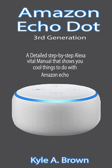 Guide: Amazon Echo Dot 3rd Generation 