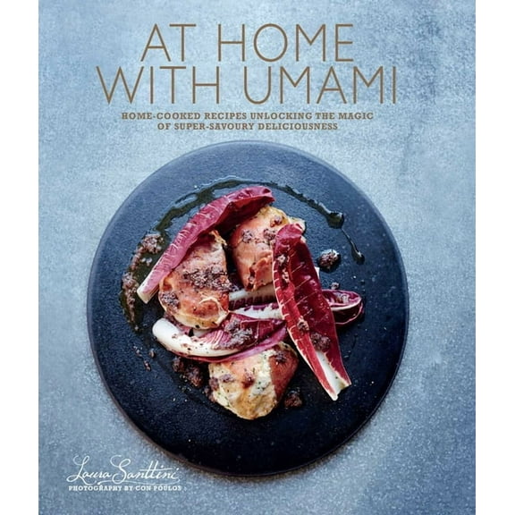 At Home with Umami : Home-cooked recipes unlocking the magic of super-savory deliciousness (Hardcover)