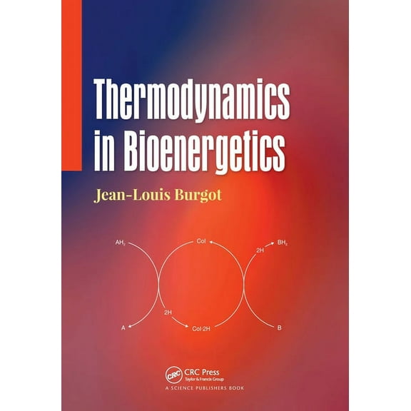 Thermodynamics in Bioenergetics, (Paperback)