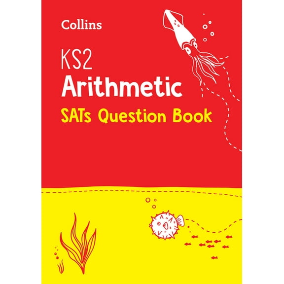 Collins Ks2 Sats Revision and Practice Ks2 Maths Arithmetic Sats Question Book, (Paperback)