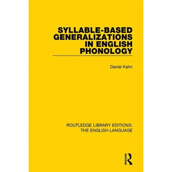 Routledge Library Editions: The English  Syllable-Based Generalizations in English Phonology, (Paperback)