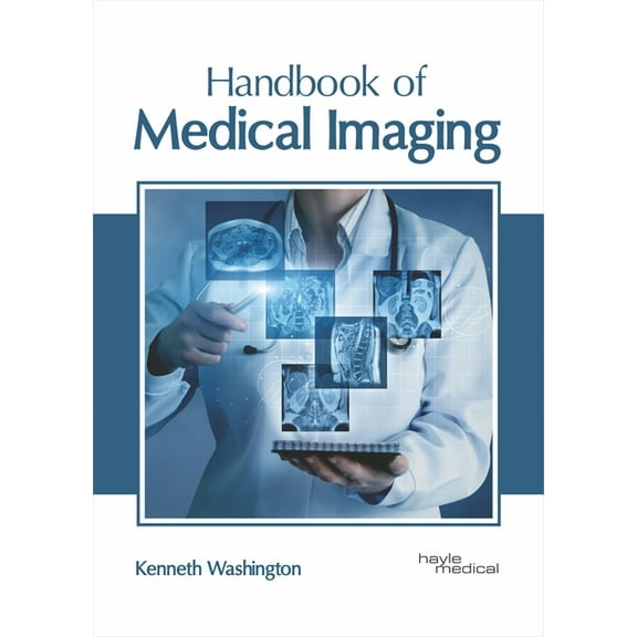 Handbook of Medical Imaging, (Hardcover)