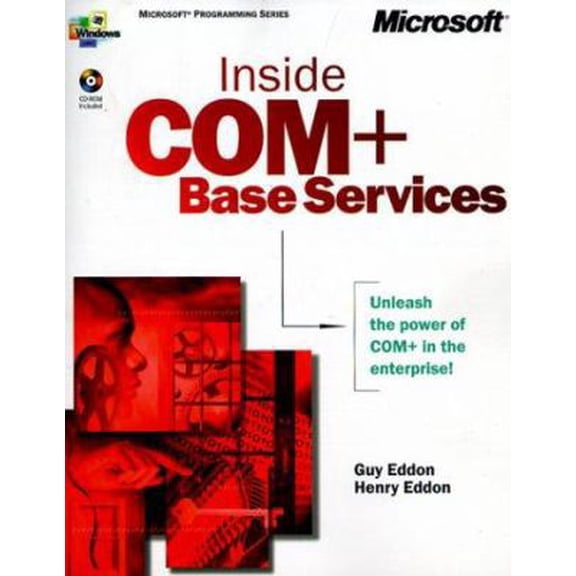 Pre-Owned Inside Com+ Base Services (Microsoft Programming Series) (Paperback) 0735607281 9780735607286