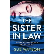 The Sister-in-Law: An utterly gripping psychological thriller -- Sue Watson