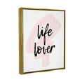 thumbnail image 3 of Stupell Industries Life Lover Casual Phrase Graphic Art Metallic Gold Floating Framed Canvas Print Wall Art, Design by Martina Pavlova, 3 of 6
