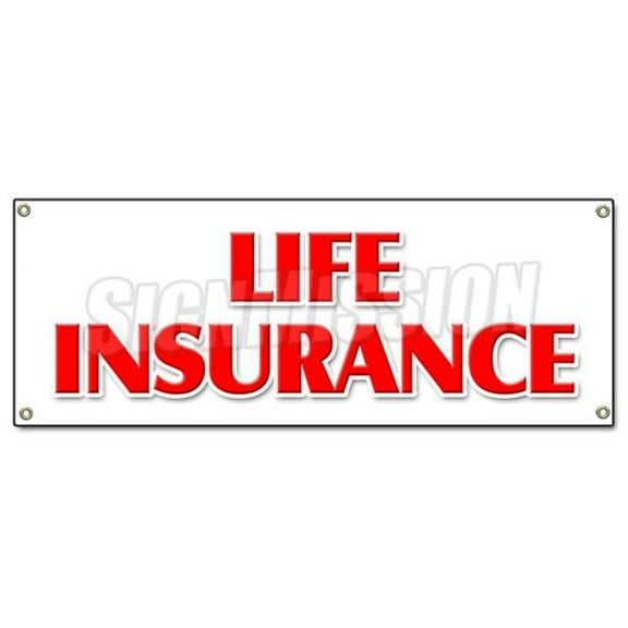 Life Insurance Banner Sign - Financial Income Quotes Terms Servicews