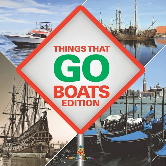 Things That Go - Boats Edition, (Paperback)