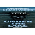 thumbnail image 1 of Pre-Owned Under the Lake (Paperback) by Stuart Woods, 1 of 1