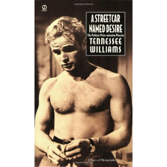 Pre-Owned A Streetcar Named Desire (Mass Market Paperback) 0451167783 9780451167781