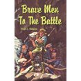 thumbnail image 1 of Brave Men to the Battle, 1 of 1