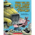 thumbnail image 2 of Lucille Colandro: There Was an Old Lady Who Swallowed a Truck (Paperback), 2 of 2