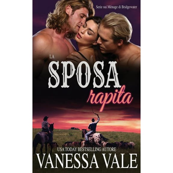Serie Sui Ménage Di Bridgewater La sposa rapita, Book 1, (Paperback)