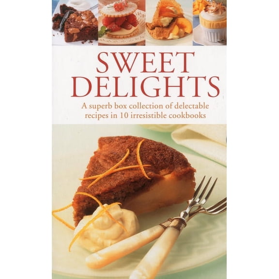 Sweet Delights : A superb box collection of delectable recipes in 10 irresistible cookbooks (Mixed media product)