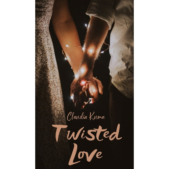 Twisted Love, (Hardcover)
