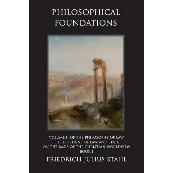 Philosophical Foundations, (Paperback)