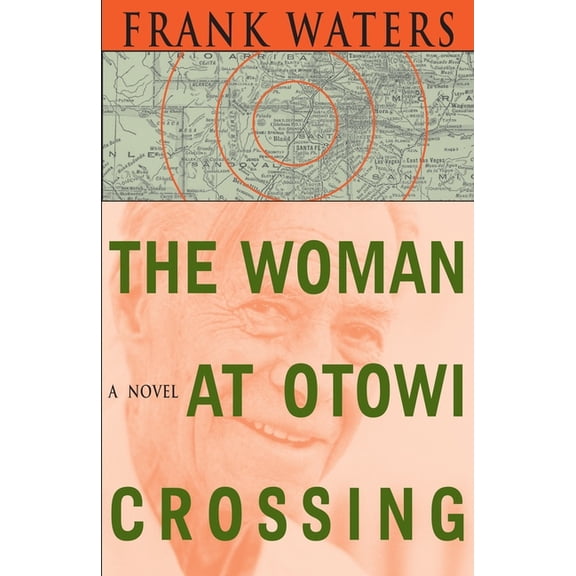 The Woman At Otowi Crossing, (Paperback)