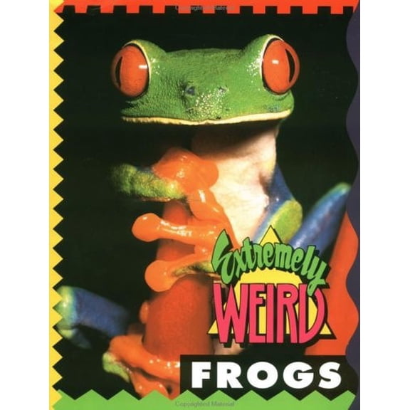 Pre-Owned Extremely Weird Frogs (Paperback) 1562612824 9781562612825