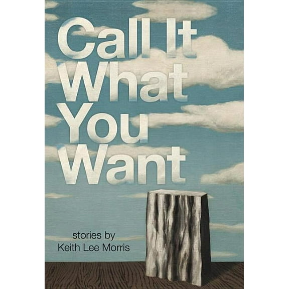 Call It What You Want (Paperback)