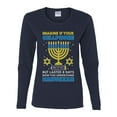 thumbnail image 2 of Wild Bobby Hanukkah Imagine If Your Phone Battery was Low but Lasted 8 Days Women Graphic Long Sleeve T-Shirt, Navy, Medium, 2 of 6