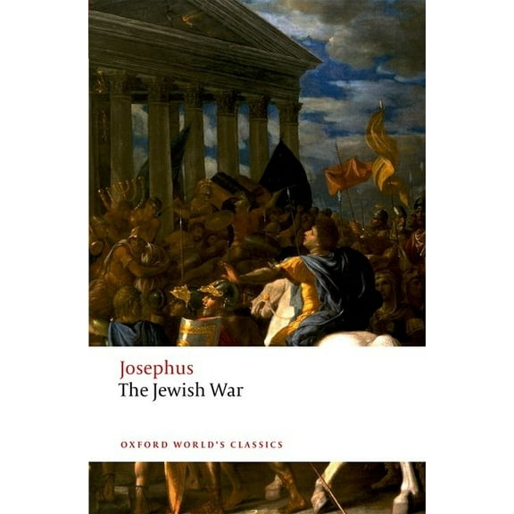 Oxford World's Classics The Jewish War, (Paperback)