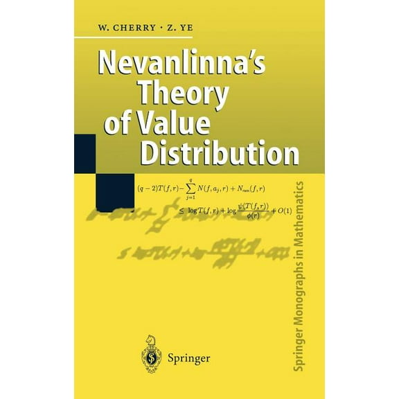 Springer Monographs in Mathematics Nevanlinna's Theory of Value Distribution: The Second Main Theorem and Its Error Terms, (Hardcover)