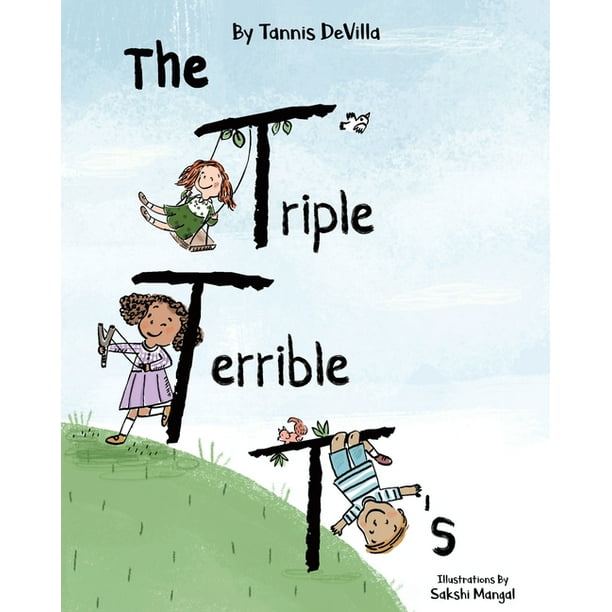 The Triple Terrible T's (Paperback) The Triple Terrible T's (Paperback)