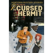 Hobtown Mystery Stories Hobtown Mystery Stories Vol. 2: The Cursed Hermit, Book 2, (Paperback)