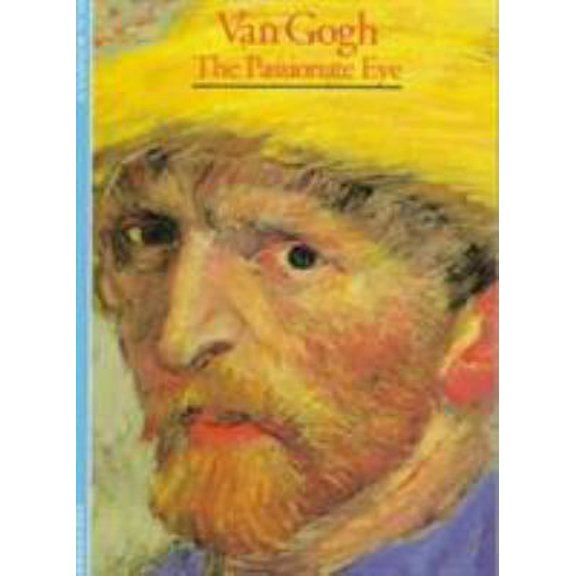 Pre-Owned Van Gogh: The Passionate Eye (Discoveries Series) (Paperback) 0810928280 9780810928282