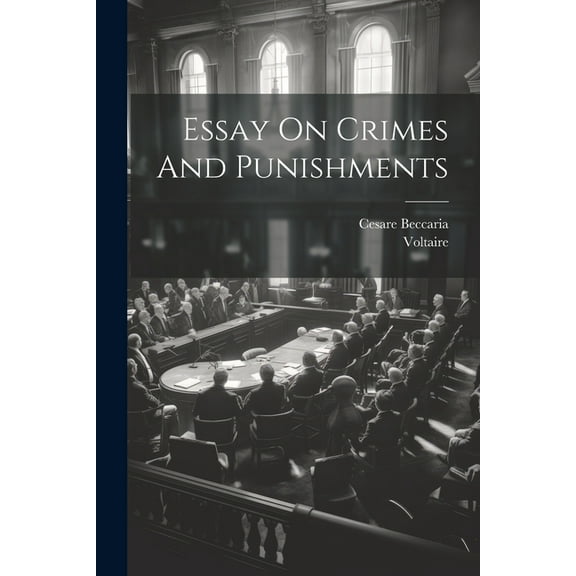 Essay On Crimes And Punishments (Paperback)